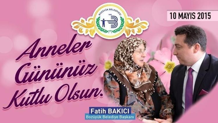 Başkan Bakıcı’nın Anneler Günü Mesajı