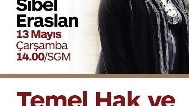 SGM’de Hak Ve Özgürlükler Konuşulacak