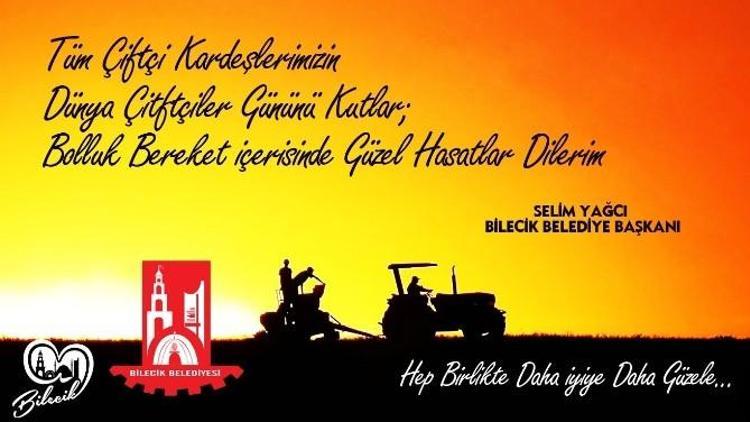 Bilecik Belediye Başkanı Selim Yağcı’nın ’’Dünya Çiftçiler Günü’’ Mesajı