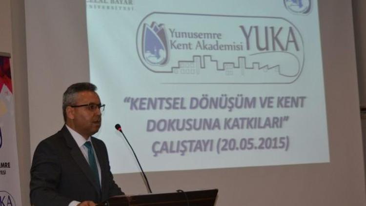 Yunusemre’de Kentsel Dönüşüm Çalıştayı Yapıldı