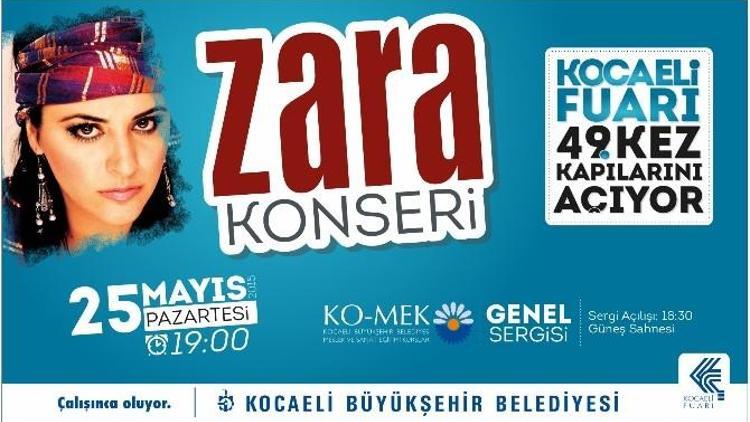 Fuar Ve Genel Sergi, Zara Konseri İle Açılıyor