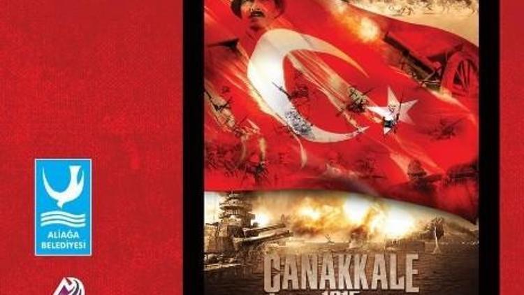 Çanakkale 1915 Adlı Film Aliağa’da Gösterilecek