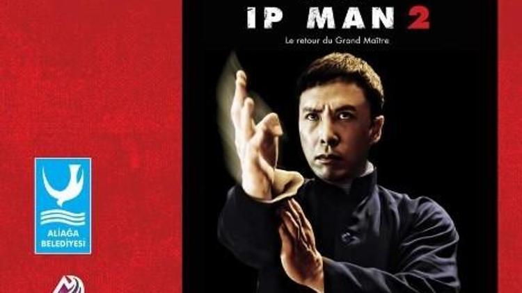 Ip Man 2, Aliağa’da Gösterilecek