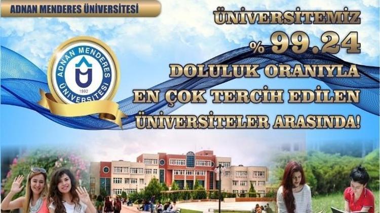 ADÜ Yüzde 99.24 Doluluk Oranıyla Öğrencilerin Tercihi Oldu