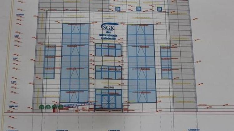 SGK’ya Yeni Hizmet Binası Yapımı
