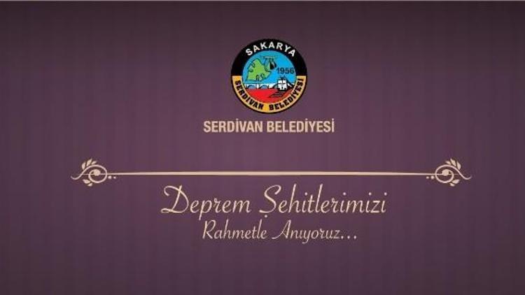 Deprem Şehitleri Serdivan’da Anılacak