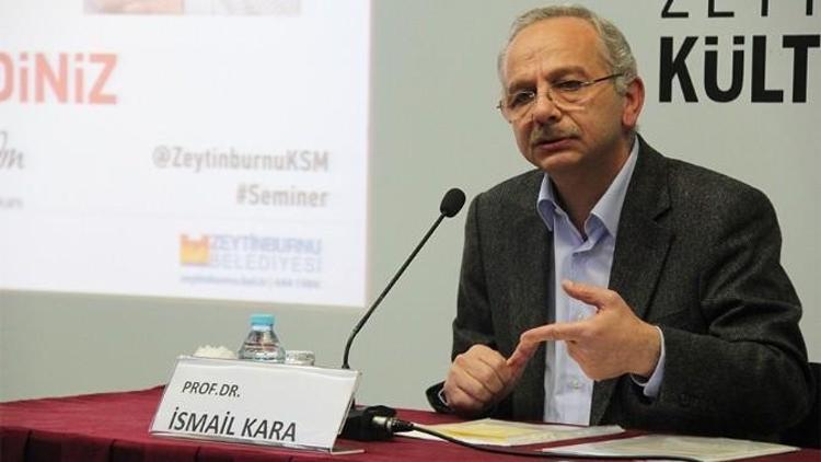 Prof. Dr. İsmail Kara: “Çağdaş Türk Düşüncesi İslam’la İlişkilidir