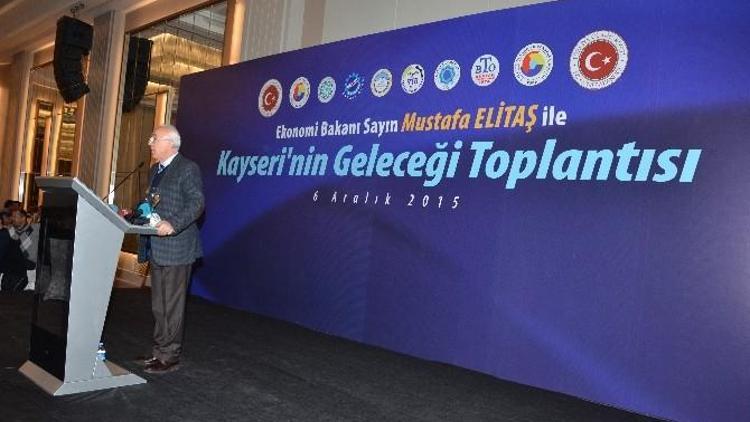 Ekonomi Bakanı Mustafa Elitaş ’Kayseri’nin Geleceği’ Toplantısına Katıldı