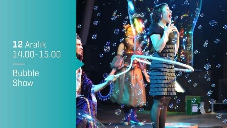 Forum Gaziantep’te Çocuklar İçin Bubble Show