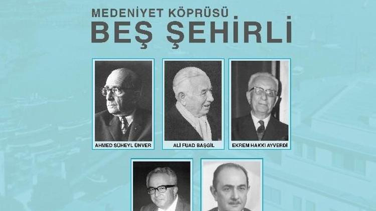 “Şehir- İnsan Medeniyet Köprüsü, Örnek Kişilikler Projesi”