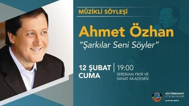 Akademi Ahmet Özhan’ı Ağırlıyor