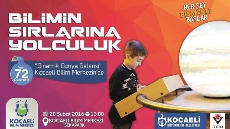 Bilim Merkezine Dinamik Dünya Galerisi Açılıyor