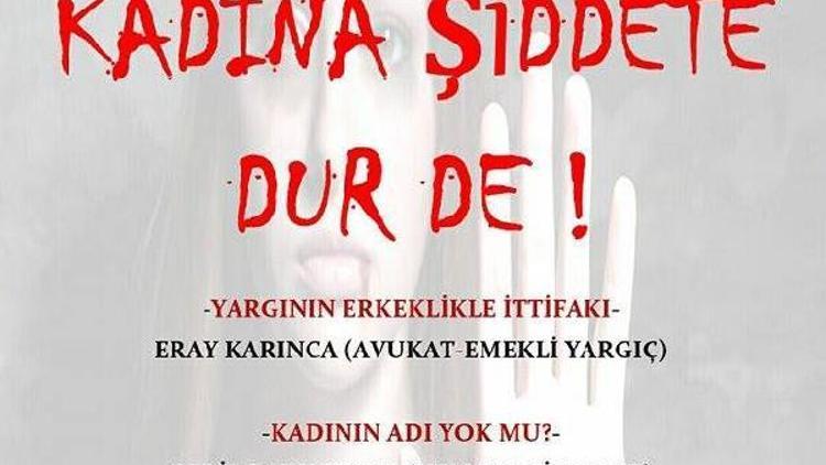 Kırıkkale Üniversitesi Kadına Şiddete Dur diyecek