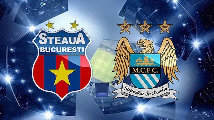 Steaua Bükreş Manchester City maçı bu akşam hangi kanalda saat kaçta