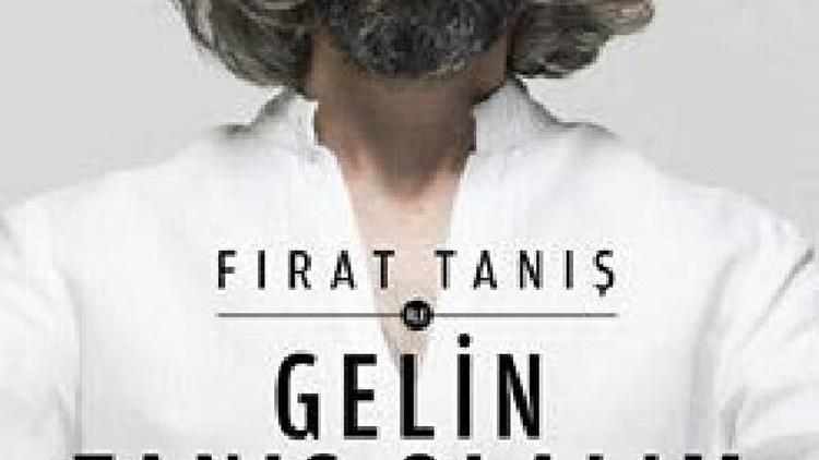 Gelin tanış olalım