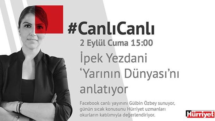 #CanlıCanlının bugünkü konuğu İpek Yezdani