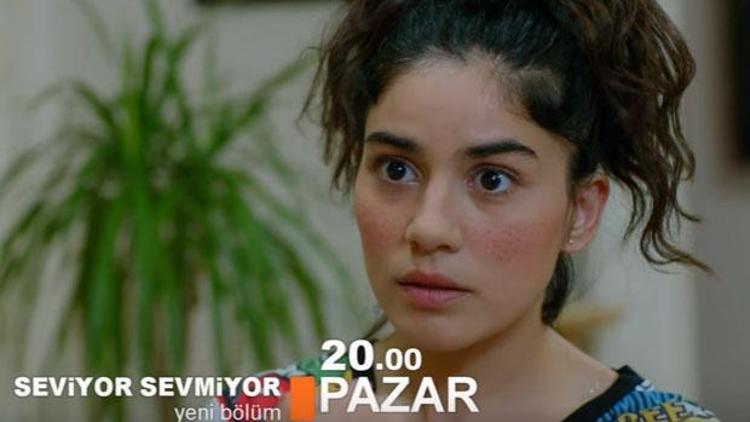 Seviyor Sevmiyor dizisi 10. bölüm fragmanında şok eden karar