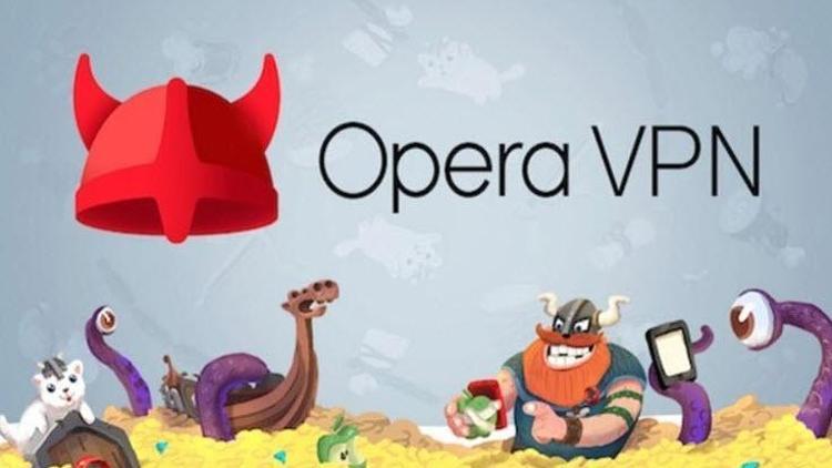 Ücretsiz VPN özellikli Opera yayında