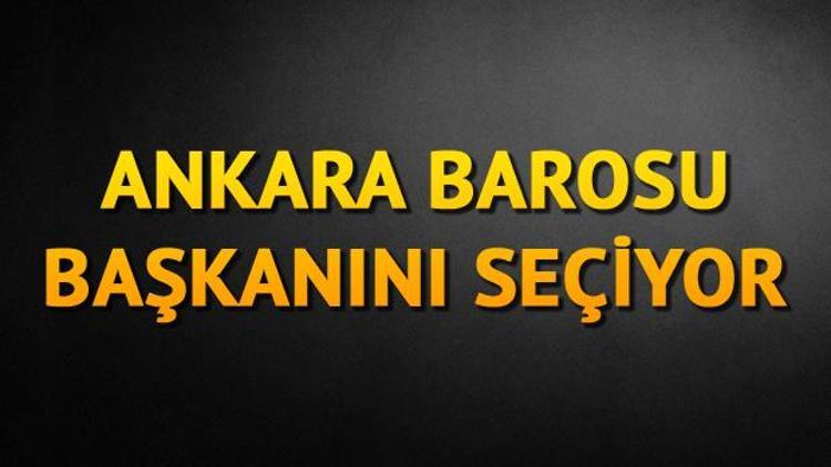 Ankara Barosu başkanını seçiyor