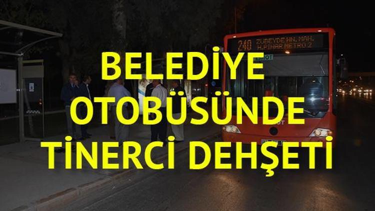 Belediye otobüsünde tinerci dehşeti