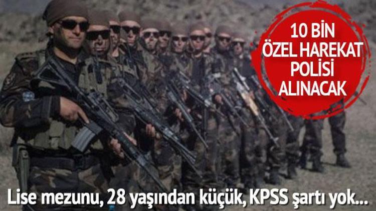 10 bin özel harekat polisi alımı için başvuru tarihi belli oldu