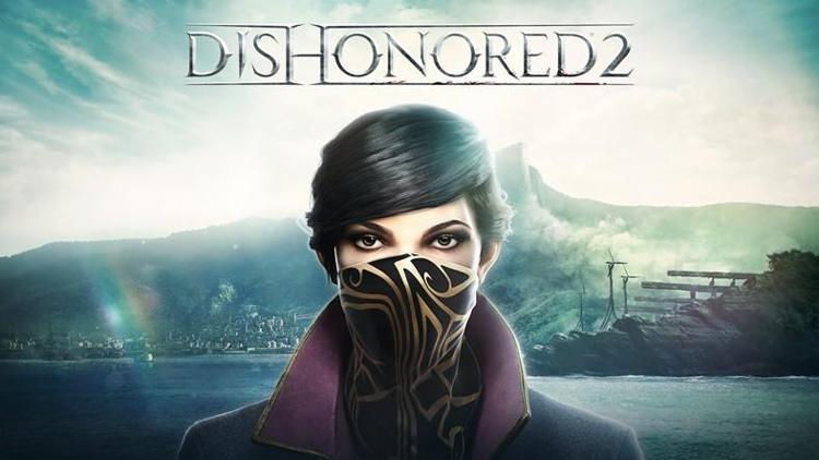 Dishonored 2nin sistem gereksinimleri belli oldu