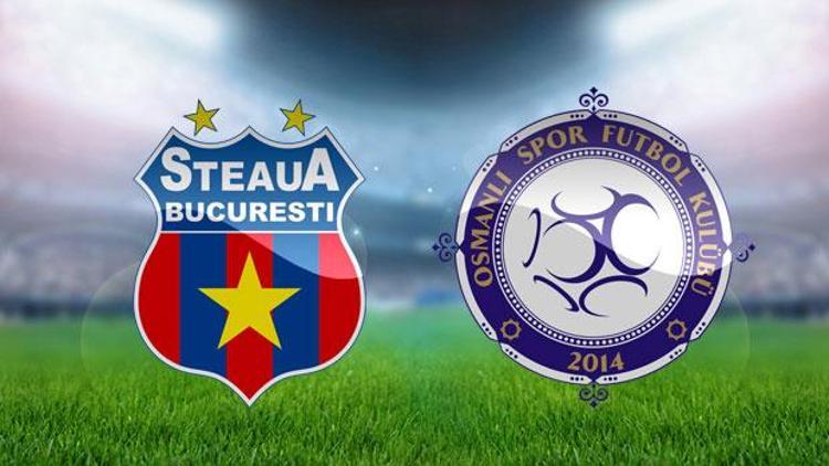 Steaua Bükreş Osmanlıspor maçı ne zaman saat kaçta hangi kanalda