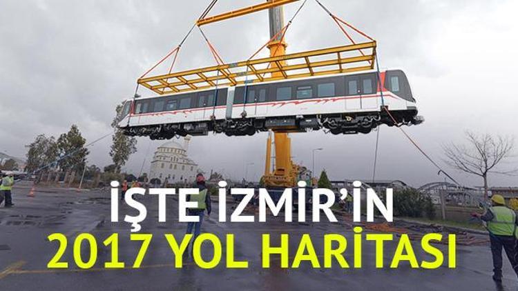 İzmirin 2017 yol haritası belli oldu