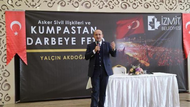 Yalçın Akdoğan: 40 yıl bunları 15 Temmuz için beslemişler