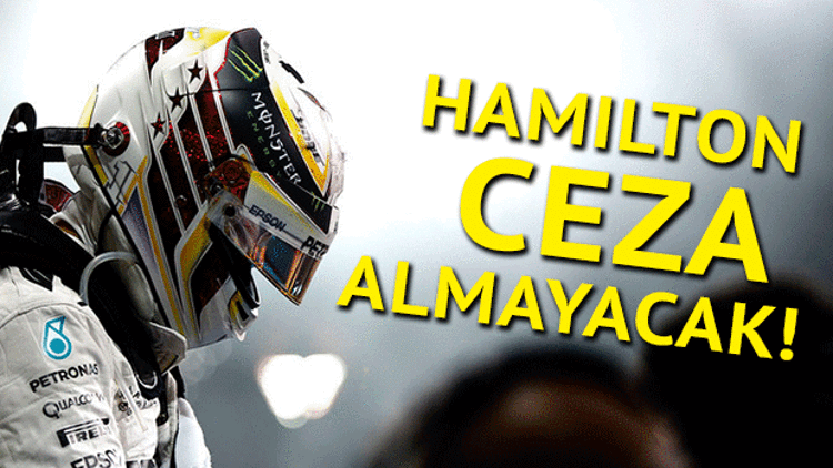 Hamilton ceza almayacak