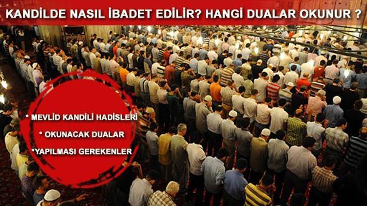 Yarın ne kandili olacak Kandilde ne zaman ibadet edilir