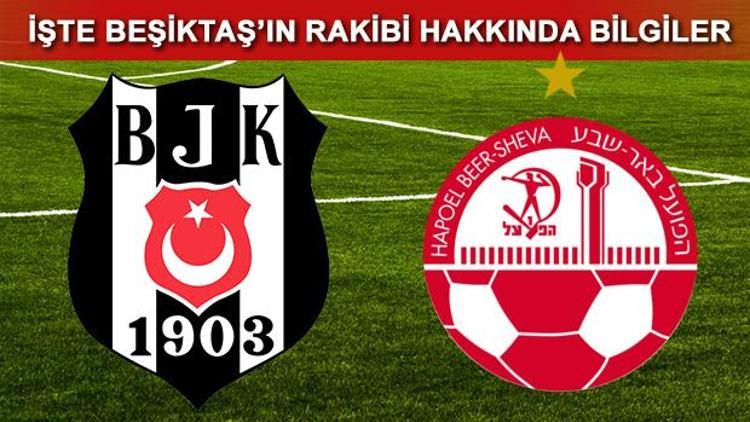 Beşiktaşın rakibi Hapoel Beer-Sheva nerenin takımıdır