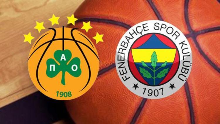 Panathinaikos Fenerbahçe maçı saat kaçta hangi kanaldan canlı yayınlanacak