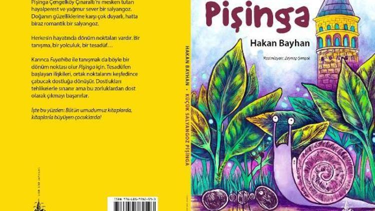 Hakan Bayhan’ın üçüncü masal kitabı Küçük Salyangoz Pişinga çıktı