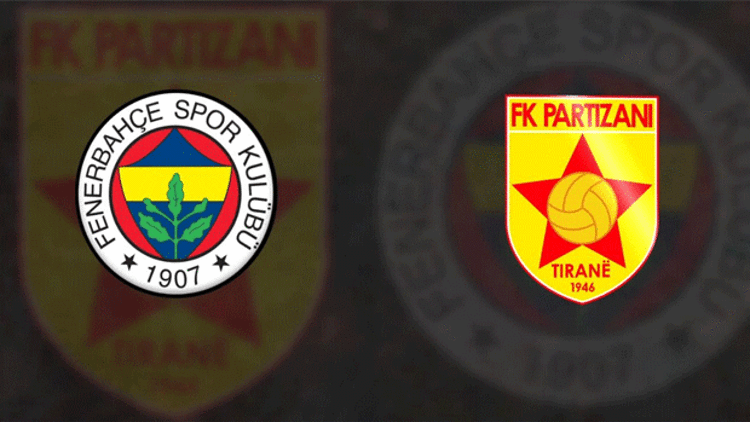 Fenerbahçe- Partizani Tirana maçı teve2’de