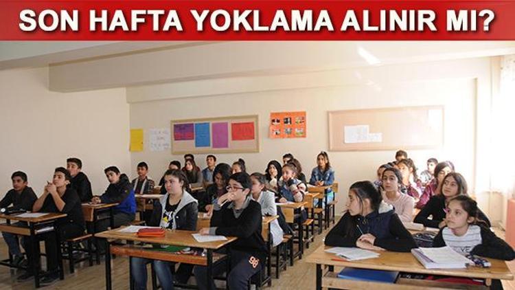 Okulun son haftası yoklama alınır mı