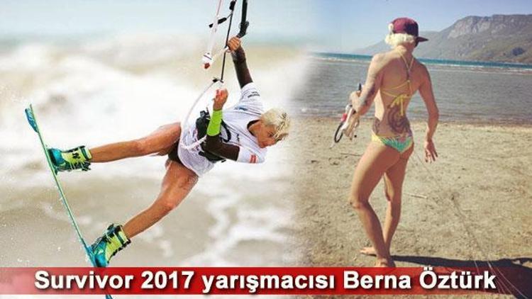 Survivor Berna kimdir Berna Öztürk kaç yaşında