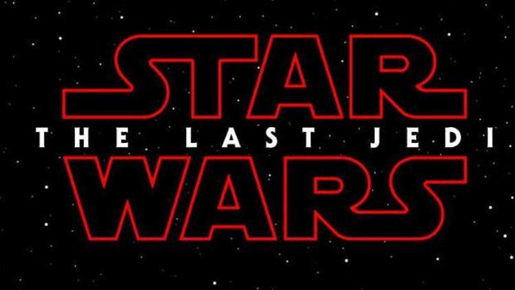 Star Wars serisinin son filmi: The Last Jedi