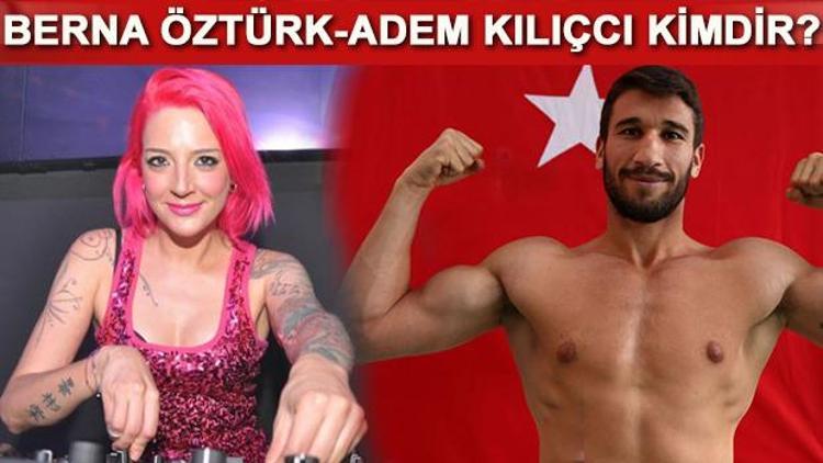 Survivor 2017 yarışmacıları Adem Kılıçcı ve Berna Öztürk kimdir Kaç yaşındadır