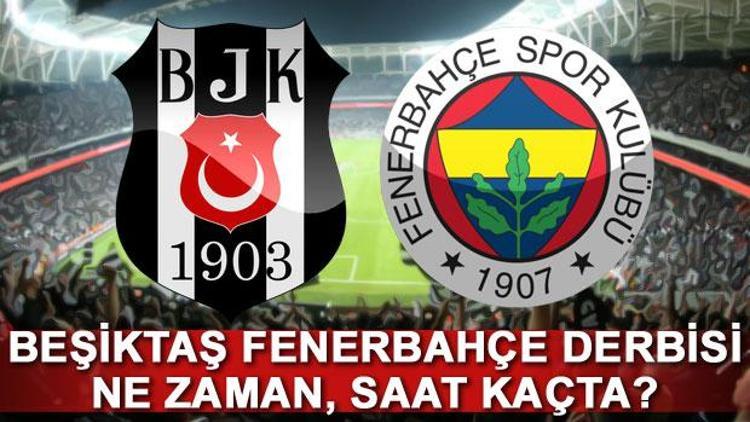 Derbi ne zaman saat kaçta İşte Beşiktaş Fenerbahçe maçının yayınlanacağı kanal...