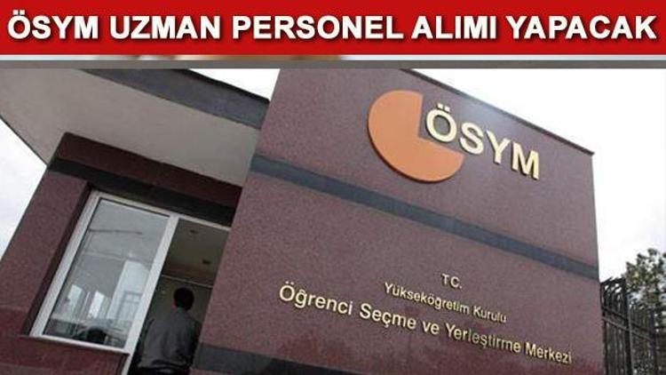 ÖSYM, sözleşmeli personel alımı başvurusu nasıl yapılır