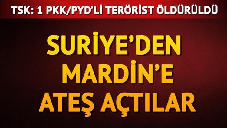 TSKdan son dakika açıklaması: Suriyeden Mardine ateş açıldı