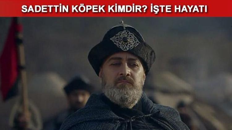 Sadettin Köpek kimdir İşte hayatı