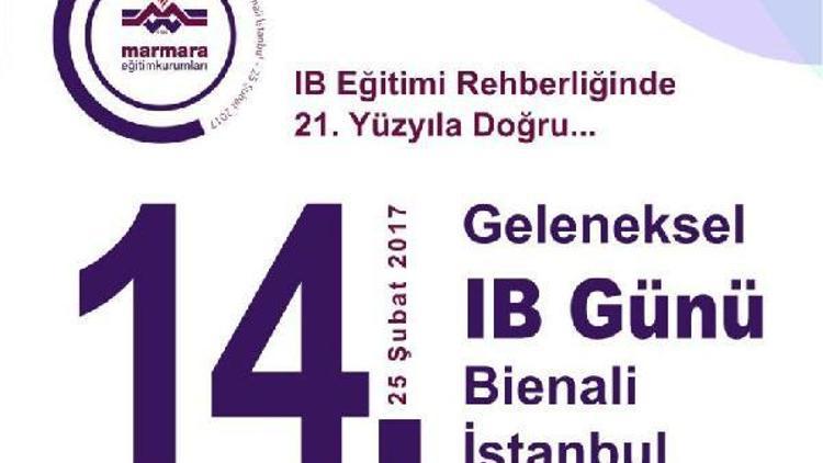 14’üncü Geleneksel IB Günü Bienali bu yıl Marmara Eğitim Kurumları’nın ev sahipliğinde yapılacak