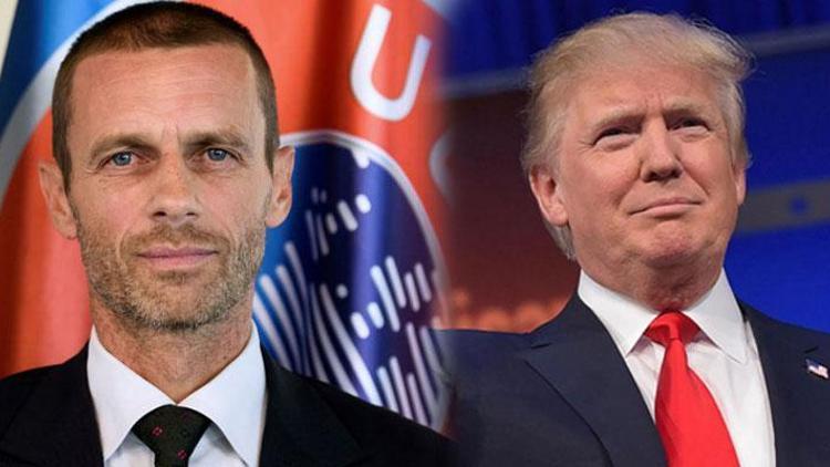 UEFA Başkanı Aleksander Ceferinden Donald Trumpa uyarı