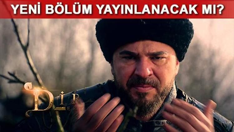 Diriliş Ertuğrul dizisinin yeni bölümü ne zaman yayınlanacak İşte TRT tarafından yapılan açıklama