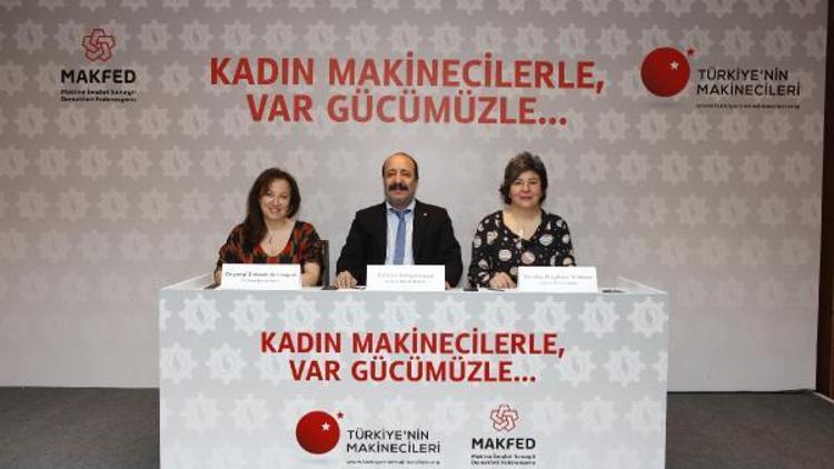 Makinecilerden “Kadın Makinecilerle, Var Gücümüzle” projesi