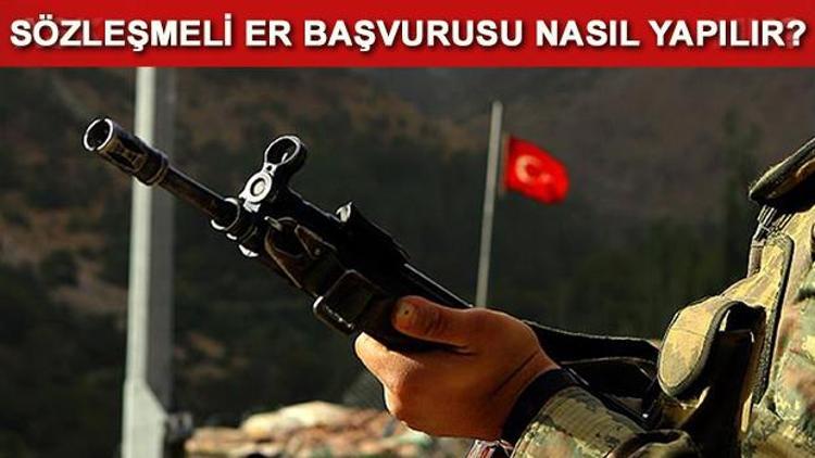 Sözleşmeli er alımı başvurusu nasıl yapılır 13 bin kişi alınacak