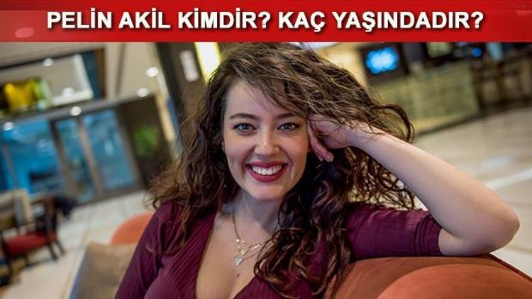 Deli Aşk filmi oyuncusu Pelin Akil kimdir Pelin Akil kaç yaşında