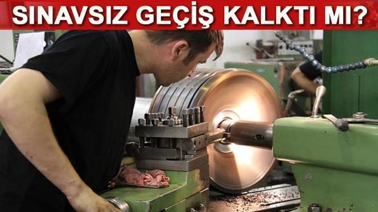 Sınavsız geçiş hakkı kalktı mı